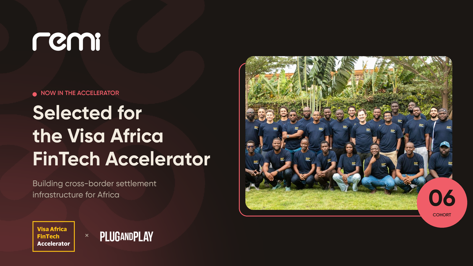 Remi Joins Cohort 6 of the Visa Africa FinTech Accelerator